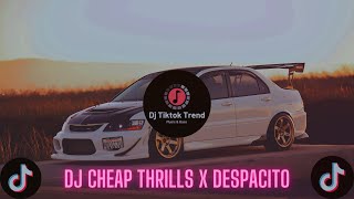 Download Lagu DJ CHEAP THRILLS X DESPACITO 😎 [ FULL BASS ] DJ TIKTOK TREND MP3