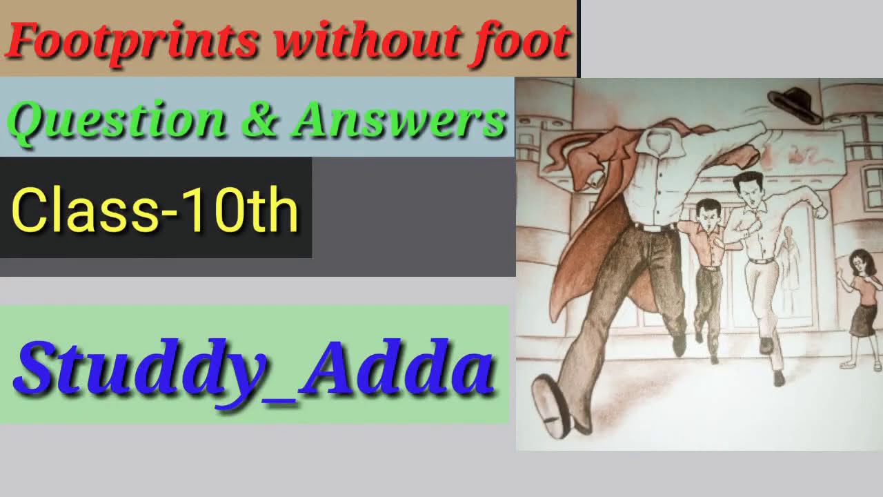 Footprints Without Foot Class10th||Footprints without Foot Question -Answer||English Chapter 5