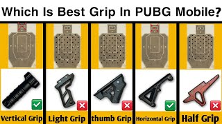 How To Choose The Best Grip For Gun's In PUBG Mobile in 2023| Which is the Best Grip For PUBG Mobile