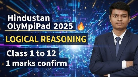 Hindustan Olympiad 2025 🔥 Logical Reasoning Important Questions Class 1 to 12 by @AyushConnection 