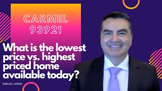 Carmel, California Realtor reviews What are the lowest and highest priced real estate listings?