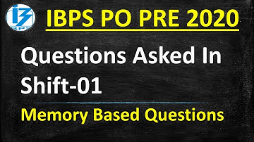 Memory Based Questions Asked In IBPS PO PRE 2020 || Shift-01, 10th Oct