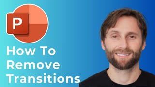 How to Remove Transitions in PowerPoint Slides [Full Guide]