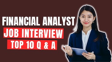Financial Analyst Interview Questions and Answers for 2025