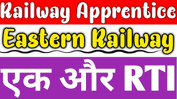 Eastern Railway Apprentice 2022 | एक और RTI, Merit List, Cutoff, Joining,ITI Pass Railway Apprentice