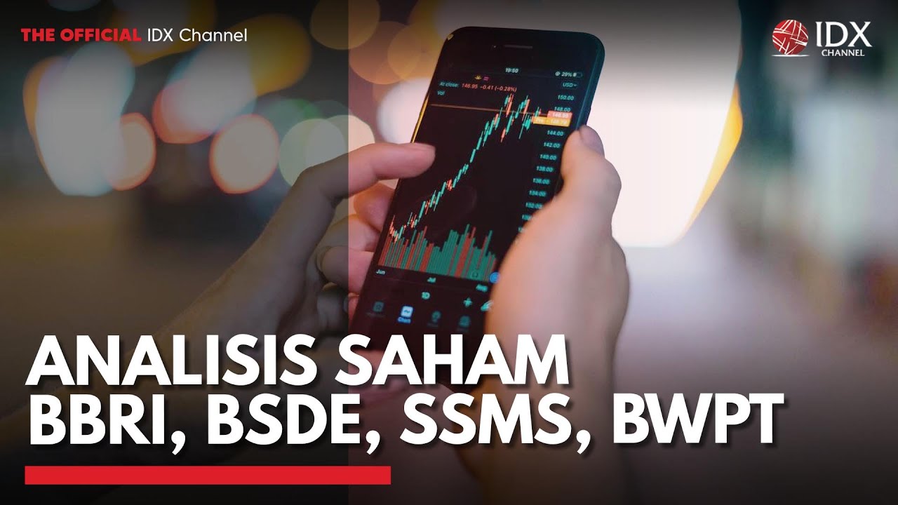 Analisis Saham BBRI, BSDE, SSMS, BWPT | MARKET BUZZ