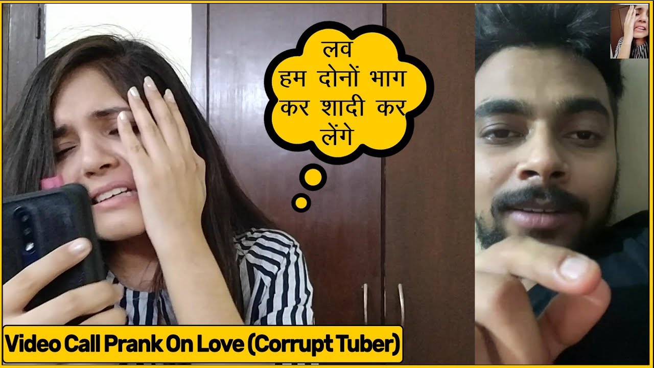 Video Call Prank With Love Corrupt Tuber The Prank Express Youtube