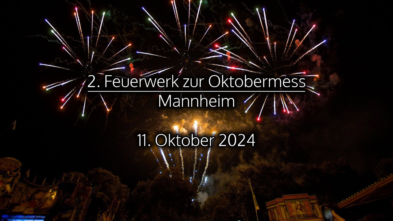 2. Feuerwerk zur Mannheimer Oktobermess 2024 (11.10.2024)