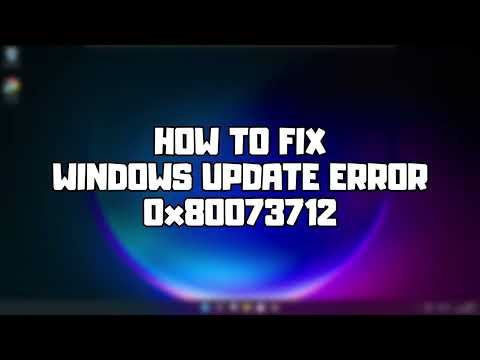 How to FIX Windows 11/10 Update Error 0x80073712