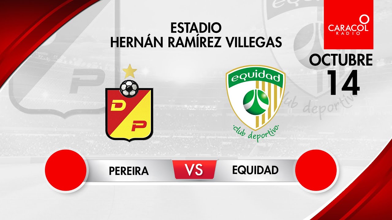 EN VIVO | Deportivo Pereira vs Equidad - Liga Colombiana por el ...