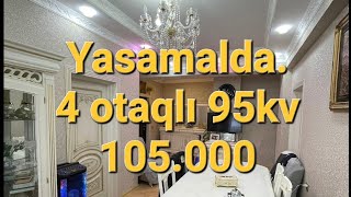 Təcili Yasamalda 4 otaqlı 95kv 105.000 azn  Asan Emalkci (051)700-90-80