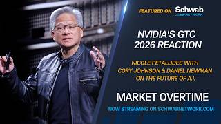 Market Overtime Recapping Nvidia GTC 2026 Talking Next Steps for NVDA AI