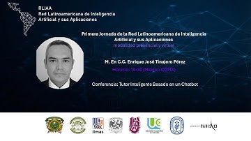Primera Jornada RLIAA:  Conferencia - Tutor Inteligente basada en Chatbot