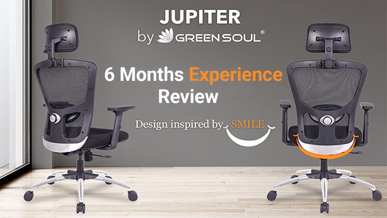 6 Months Review Green Soul® Jupiter HighBack Mesh Office Executive