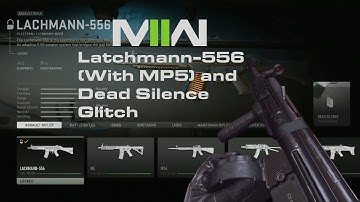*NEW* MWII Lachmann, MP5 and Dead Silence Glitch (with my loadouts) [MW2 (2022) Beta bug] *PATCHED*