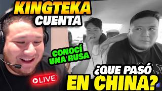 KINGTEKA cuenta cómo CONOCIÓ y ENAMORÓ a la RUSA en CHINA 😱