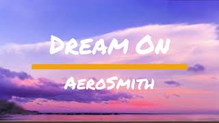 Dream On-Aerosmith| Lyrics