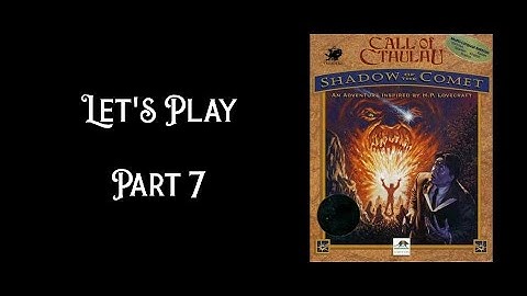 Shadow of the Comet - Part 7 - He Who Reigns In The Depths Of The Seas