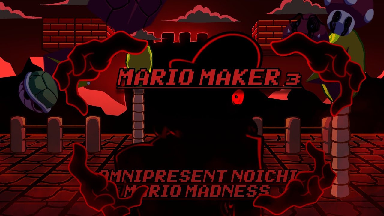 MARIO MAKER 3 | Omnipresent Noichi Mix But All of Mario Madness Sing It |