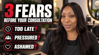 Afraid to Book a Hair Loss Consultation? Let’s Talk About These 3 Fears