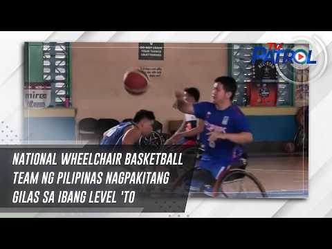 National wheelchair basketball team ng Pilipinas nagpakitang gilas sa Ibang Level 'To | TV Patrol