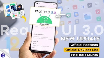 Realme UI 3.0 New Update | realme UI 3.0 Features | ColorOS 12 Features | Official Devices list ⚡⚡