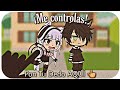 Me CONTROLAS por UN DÍA *Pon Tu Dedo AQUÍ* || Gacha Life ||