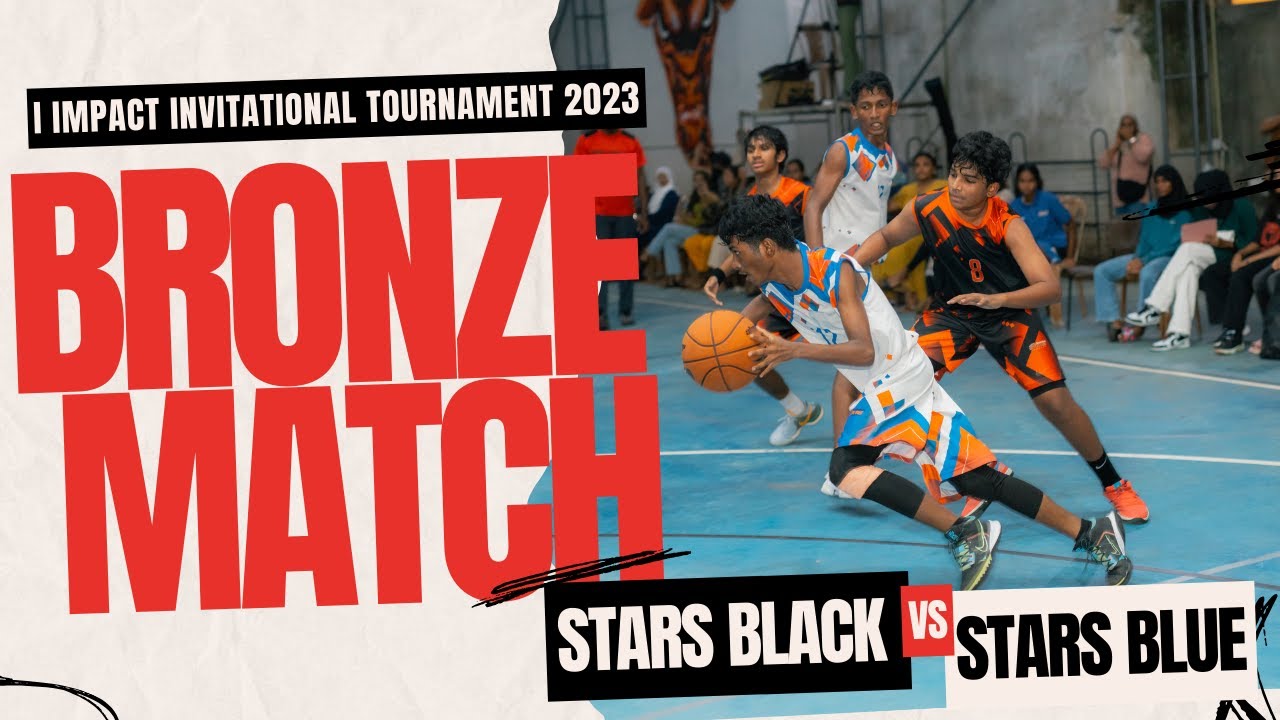 Stars Black vs Stars blue | Bronze Match | I impact Invitational Tournament 2023