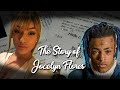 The Story Of Jocelyn Flores (ft. XXXTentacion)