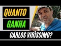 Veja  Quanto Ganha CARLOS VIRÍSSIMO? ATUALIZADO