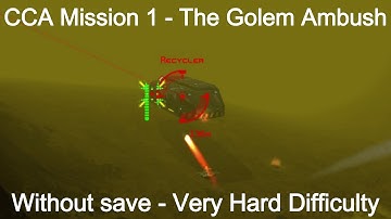 Battlezone 98 Redux - CCA Mission 1 - The Golem Ambush - Without save - Very Hard Difficulty