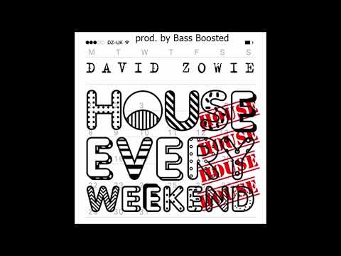 David Zowie - House Every Weekend [BassBoosted] (prod. by Bass Boosted)