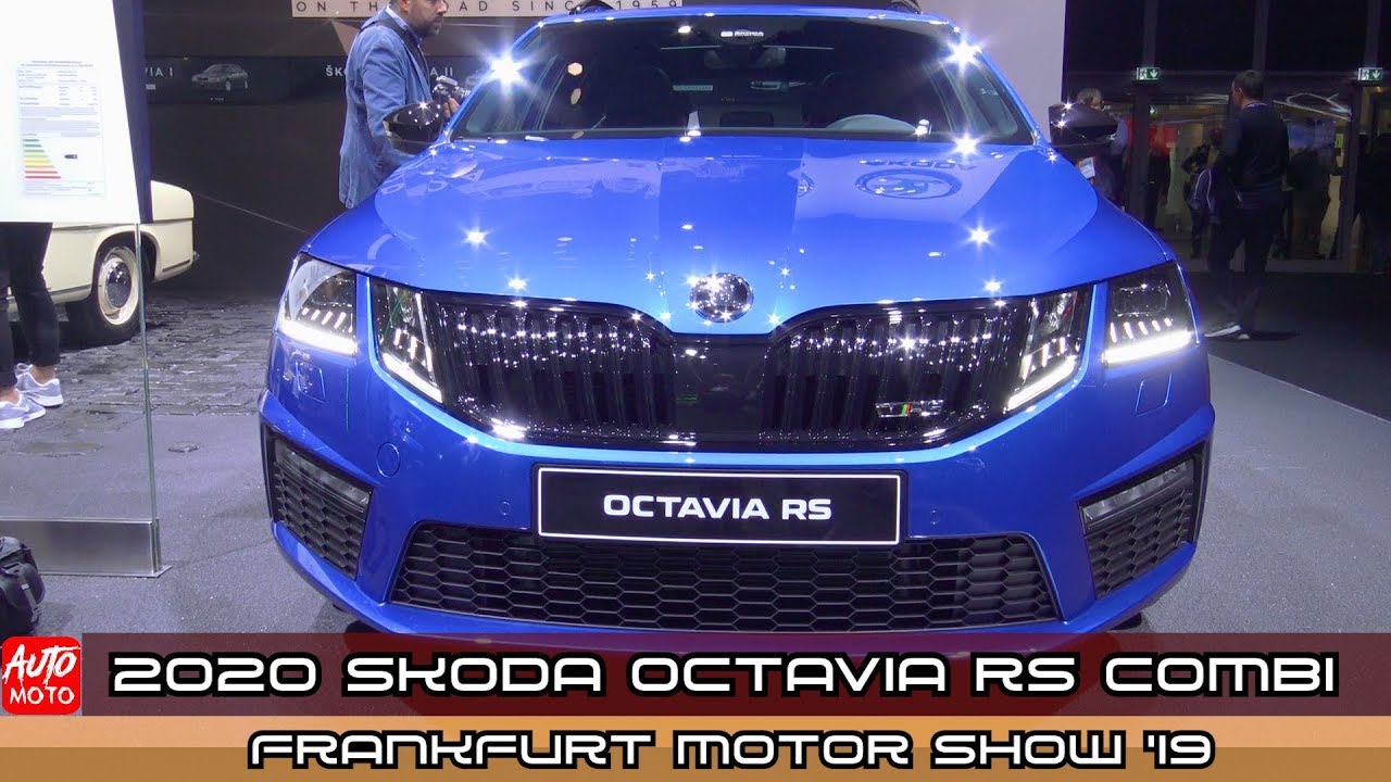 2020 Skoda Octavia Rs Combi Exterior And Interior Iaa Frankfurt 2019