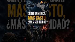Centroamérica gasta más en seguridad  #centroamerica  #seguridadcentroamerica #expedienteabierto