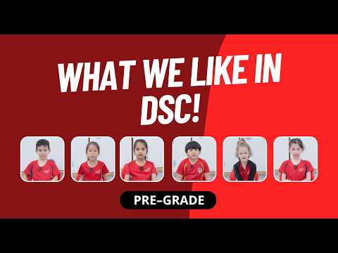 DSC International School – Early Years: What we like in DSC!