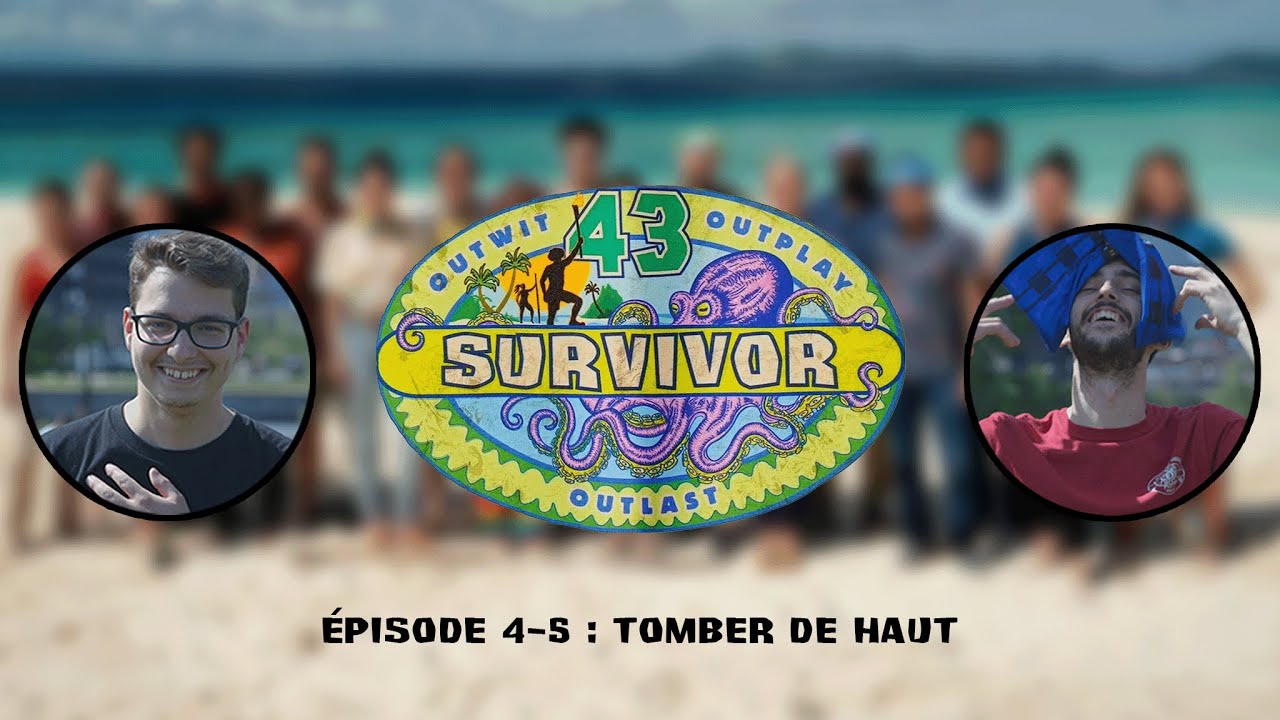(Réupload) Deux superfans analysent Survivor 43! Épisodes 4-5 : Tomber