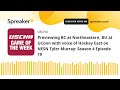 Previewing BC at Northeastern, BU at UConn with voice of Hockey East on NESN Tyler Murray: Season 4
