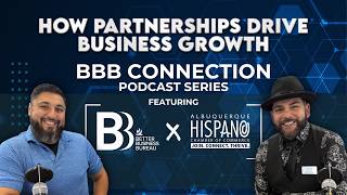 BBB Connection Featuring Albuquerque Hispano Chamber of Commerce