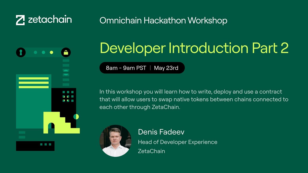 Omnichain Hackathon Workshop Developer Introduction Part 2