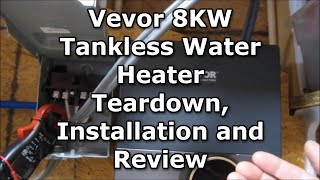 Installation and Review of Vevor 8KW Tankless Water Heater