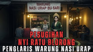Download Lagu PESUGIHAN NYI RATU BLORONG KISAH PENGLARIS WARUNG NASI URAP JANDA DI SURABAYA JAWA TIMUR  MP3