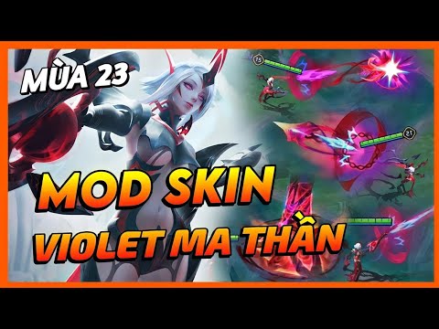 Video Hướng Dẫn Mod Skin Violet Huyết Ma Thần Không Lỗi Mạng... - youtube