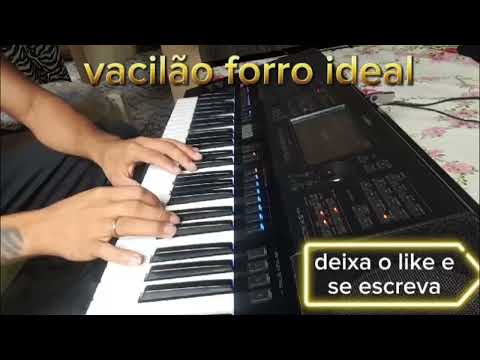 MUSICA VACILÃO RITMO FORRO IDEAL🎹✌️Sx900
