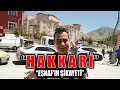 Hakkari Seyahatim ve Esnaflarla Sohbet (ESNAFIN ŞİKAYETLERİ) Hakkari'de Ne Yenir?