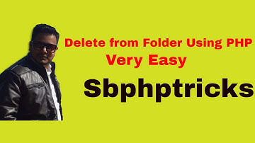 How to delete From Folder Using PHP by sbphptricks