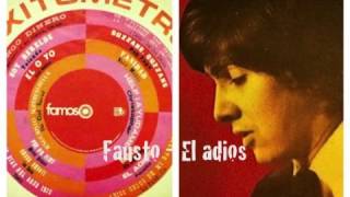 Fausto De Colombia El Adios