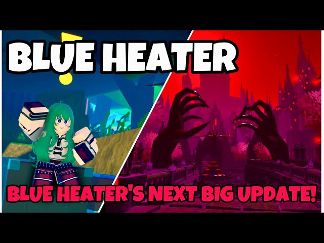 BLUE HEATER HAD A HUGE UPDATE WITH A NEW FLOOR!, Roblox