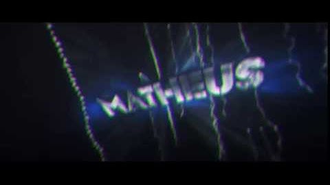 INTRO PARA MATHEUS ( QUALQUER UM PODE USAR ) + FREE #DOWNLOAD#