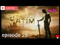 Hatim Tai drama full episode 28 like episode