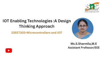 IOT Enabling Technologies :A Design Thinking Approach| Microcontrollers and IOT| SNS INSTITUTIONS